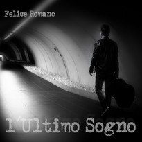 CD L'ULTIMO SOGNO - Felice Romano